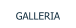 GALLERIA
