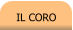 IL CORO