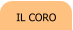 IL CORO